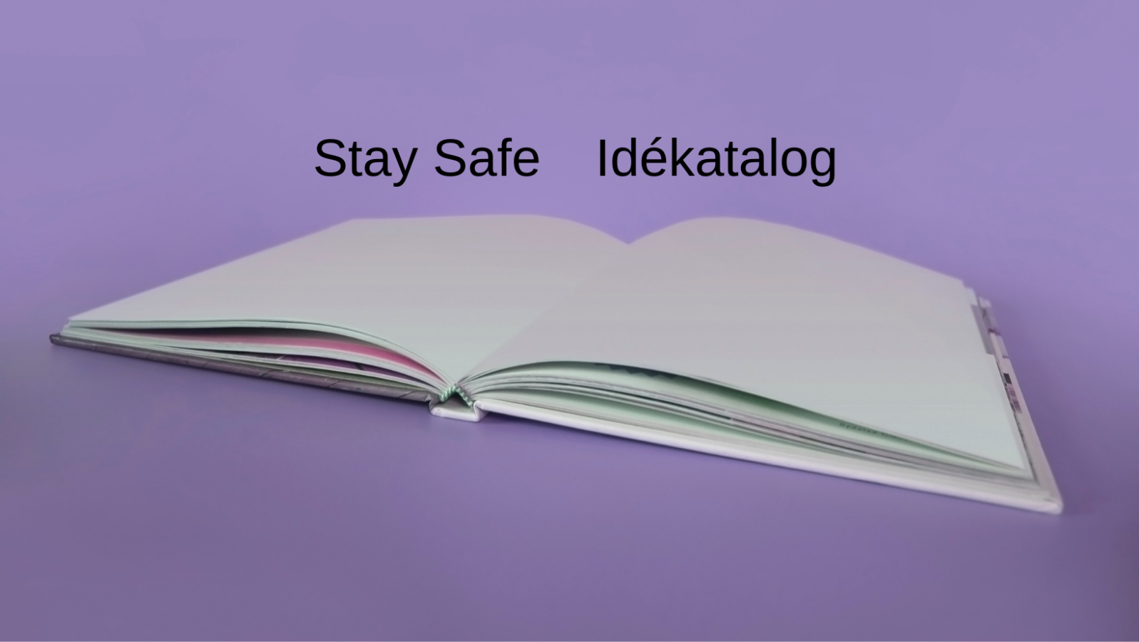 Stay Safe Idekatalog